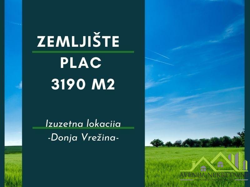 ZEMLJIŠTE - PLAC  3190 m2 - Donja Vrežina