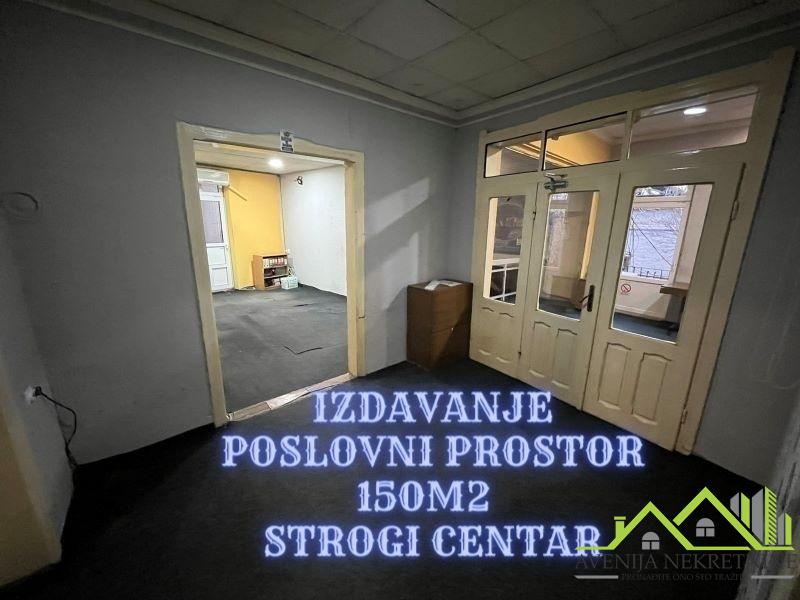 IZDAVANJE POSLOVNI PROSTOR 150M2 STROGI CENTAR