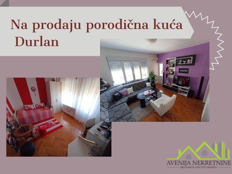 NA PRODAJU - PORODIČNA KUĆA - DURLAN